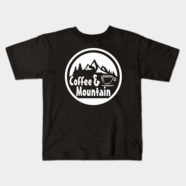 Coffee and Mountains Kids T-Shirt by abbyhikeshop